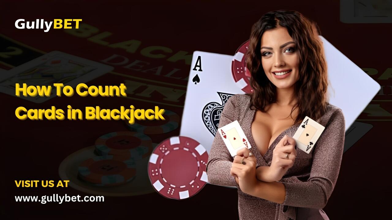 how to count cards in blackjack