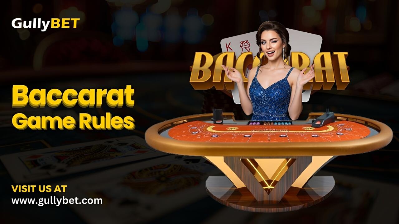 Baccarat Game Rules